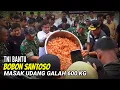 Lagu BOBON‼️MASAK 600 KILO UDANG UNTUK KORBAN BANJIR