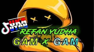 Download REFAN YUDHA  -  GAM GAM #DUTCH_2022 MP3