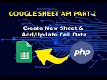 Google Sheet API Part 2 Create New Sheet Add Update Cell Values