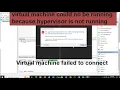Fix Virtual Machine Could Not Be Started Error Hypervisor Not Running Solution
