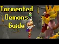 OSRS Tormented Demons Guide Low Level Setup