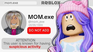 DO NOT ADD MOM.EXE on Roblox...