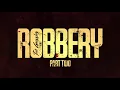 Tee Grizzley - Robbery Part 2