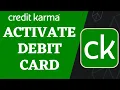How to Activate Credit Karma Debit Card 2023