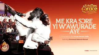choral reggae me kra s re yi wawurade ay ft asiama by dr george mensah essilfie 