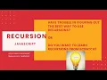 Recursions 16 JavaScript Tutorial - Codefreak