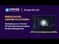 BreachLock Unified Platform Pentesting-as-a-Service PTaaS with External Attack Surface Management