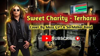 Download Sweet Charity - Terharu (Cover By Mus GV7 \u0026 SorMakar Band) MP3