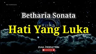 hati yang luka betharia sonata zuha production