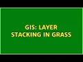 GIS Layer Stacking in GRASS