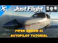 How to Use the Just Flight Piper Arrow Autopilot in Microsoft Flight Simulator