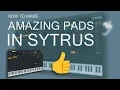 Download Lagu How to Make Pads in FL Studio | Sytrus