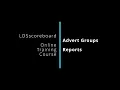 LDSscoreboard - Advert Groups generating reports