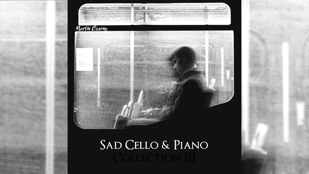 Martin Czerny - Pain [Sad Cello & Piano]