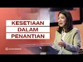 Download Lagu KESETIAAN DALAM PENANTIAN - Magdalena Christina - Official Khotbah