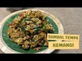 Lagu TEMPE 5RB JADI MAKANAN SEENAK INI !!! SAMBAK TEMPE KEMANGI