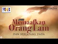 Download Lagu 35 Amal Pelebur Dosa #9: Memaafkan Orang Lain Dan Berlapang Dada - Khalid Basalamah