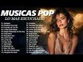 Download Lagu As 30 Melhores Musicas Internacionais 2025 🟢  Top Hits 2025 Playlist 🟢 Most Popular Songs 2025