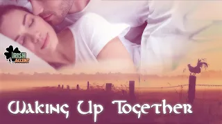 Download Let me start your day right baby | Waking Up Together | Irish Accent | Personal Attention \u0026 Love MP3