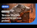 Download Lagu Probe begins over sale of 25kg Mars meteorite at Sotheby's auction | The World | ABC NEWS
