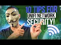 Don t Get Hacked 10 Essential UniFi Security Settings You Need to Change