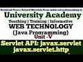 WT52 Servlet in Java Servlet API javax servlet package javax servlet http Servlet interface