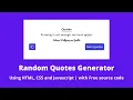 How to create random quotes generator using HTML CSS and Javascript Tutorial for beginners