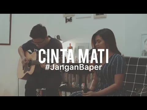 Download MP3 #JanganBaper Agnes Monica - Cinta Mati (Cover)