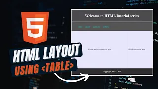 HTML Tutorial - HTML Layout using Table