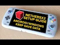 NetherSX2 Guide - The Right Way Keep Save Data