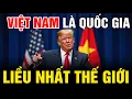 Lagu Trump Tuyên Bố – Việt Nam Là Quốc Gia Liều Nhất Thế Giới, Khiến Truyền Thông Quốc Tế Choáng Váng!