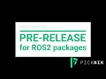 Pre-release testing for ROS2 packages