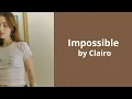 Impossible - Clairo