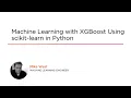 XGBoost Skills Machine Learning with XGBoost Using scikit Course