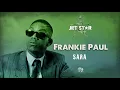 Download Lagu Frankie Paul - Sara (Official Audio)