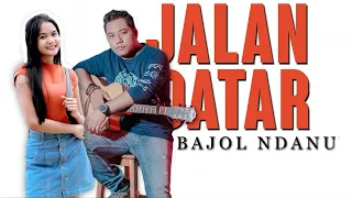 Download Bajol Ndanu - Jalan Datar (Official Reggae Version) MP3