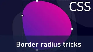 Create Blob shape borders for your images using advanced CSS Border radius