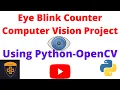 Eye Blink Counter Python OpenCv Project in Hindi Computer Vision Project