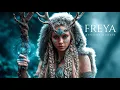 Freya – Norse Viking Prayer Music | Ritual Ambient Chant for Meditation \u0026 Inner Peace