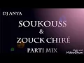 Download Lagu Mix Soukouss \u0026 Zouk Chiré (Souvenirs) Dj Anya (2018)