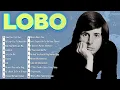 Download Lagu Lobo Nonstop Songs Greatest Hits - Oldies Love Songs 80's 90's - Best Songs of Lobo #y23