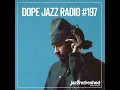 DOPE JAZZ RADIO #197 [Pleasure, Nubiyan Twist, Yaahn Hunter Jr, Leon Ware, Nappy Nina]