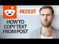 How To Copy Text From Post On Reddit App Step By Step