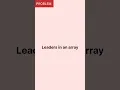 FIND LEADERS IN ARRAY