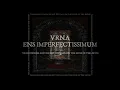 Download Lagu Ens Imperfectissimum \u0026 VRNA \