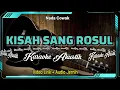 Download Lagu KARAOKE KISAH SANG ROSUL NADA COWOK