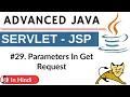 Parameters - Get Request Advanced Java Servlet Jsp Hindi