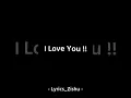 I Love You | tik tok status  | black screen status video | attitude status | #subscribe #videoshort