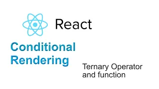 React Conditional Rendering Ternary Operator and function in React JS
