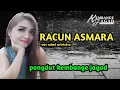 Download Lagu RACUN ASMARA || PONGDUT KEMBANGE JAGAD INTERTAIMENT  VOC NDARI ARTRISTRA